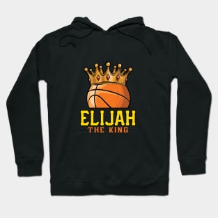 Elijah The King Basketball Custom Player Your Name Hoodie